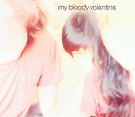 my bloody valentine - Isn't Anything (2021 Reissue)