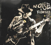 Neil Young + Promise Of The Real - Noise & Flowers