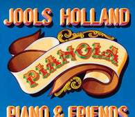 Jools Holland - Pianola. PIANO & FRIENDS